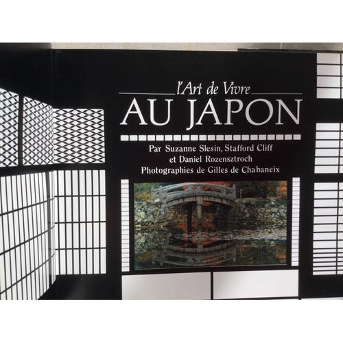 L¿Art De Vivre Au Japon . Flammarion 1988. Photos Gilles De Chabanneix 