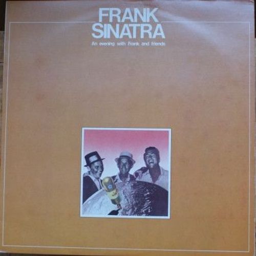Frank Sinatra An Evening With Frank And Friends