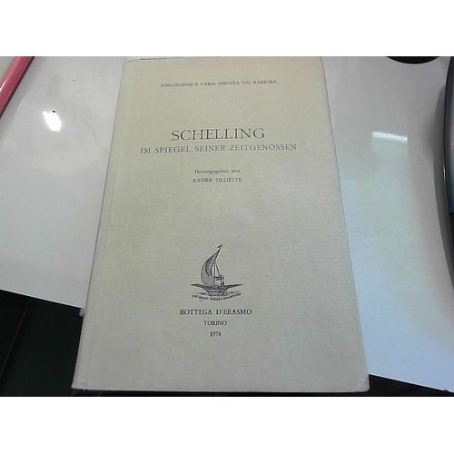 Schelling Im Spiegel Seiner Zeitgenossen - Tome 1 [1974]