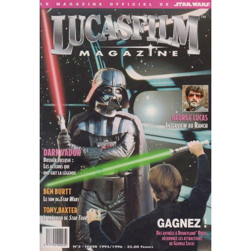 Lucasfilm Magazine N ° 3 Dark Vador . Georges Lucas Ben Burtt. Tony Baxter