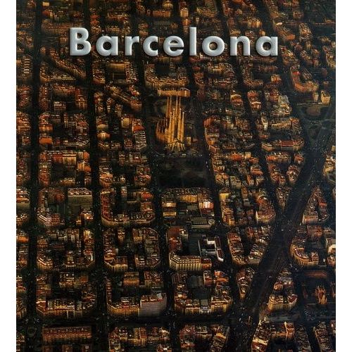 Barcelona - Edition Trilingue Anglais-Allemand-Espagnole
