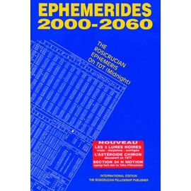 The Rosicrucian Ephemeris 2000-2060 - Oh Tdt, Midnight