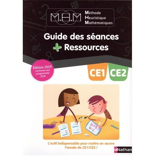 Méthode Heuristique Mathématiques Ce1-Ce2 - Guide Des Séances + Ressources