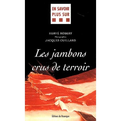 Les Jambons Crus De Terroir