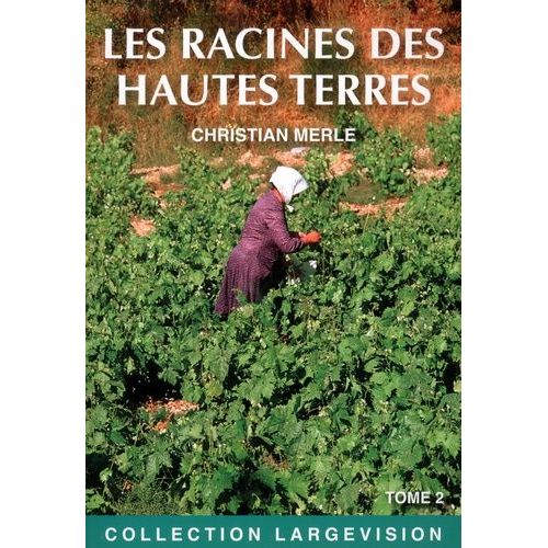 Les Racines Des Hautes Terres - Tome 2
