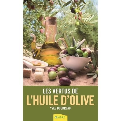 Les Vertus De L'huile D'olive