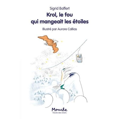 Krol, Le Fou Qui Mangeait Les Étoiles
