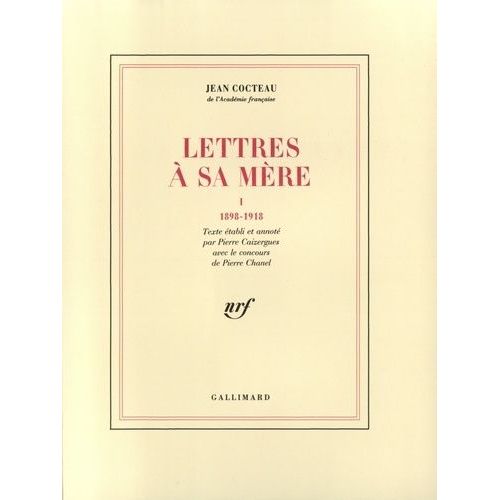 Lettres À Sa Mère - Tome 1, 1898-1918
