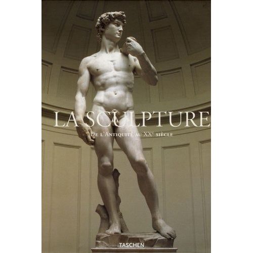 La Sculpture Coffret En 2 Volumes : Tome 1, De L'antiquité Au Moyen Age, Du Viiie Siècle Avant J.-C. Au Xve Siècle - Tome 2, De La Renaissance Au Xxe Siècle, Du Xve Au Xxe Siècle