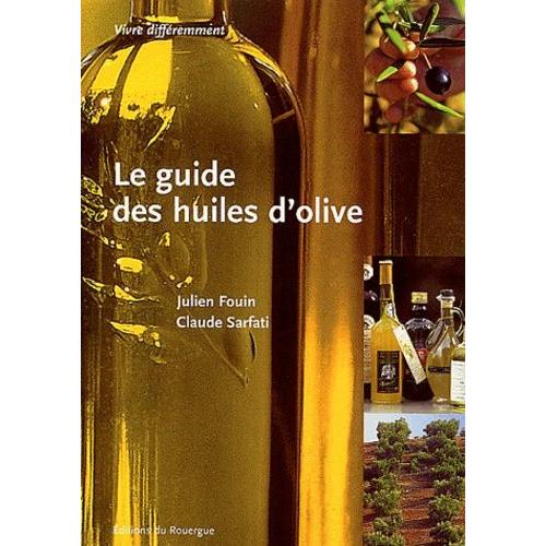 Le Guide Des Huiles D'olive