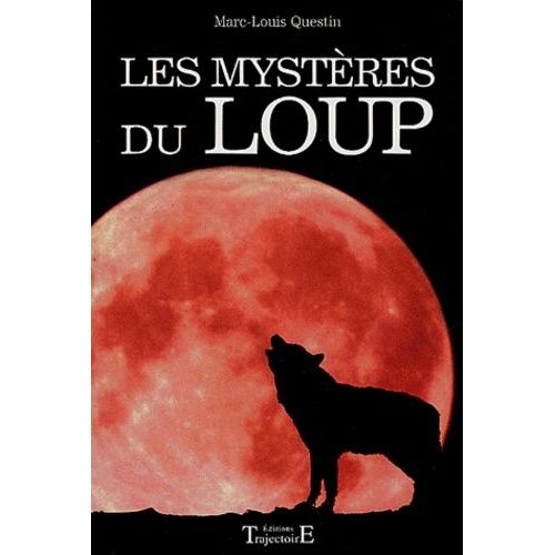 Les Mystères Du Loup