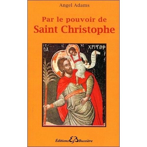 Par Le Pouvoir De Saint-Christophe