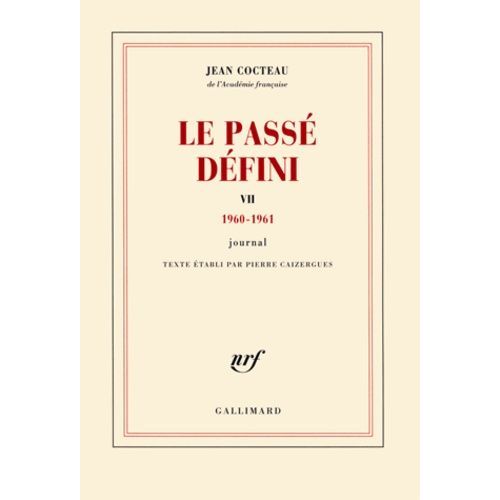 Le Passé Défini - Tome 7, Journal 1960-1961