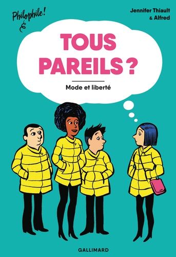 Tous Pareils ? - Mode Et Liberté