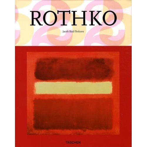 Mark Rothko (1903-1970) - Des Tableaux Comme Des Drames