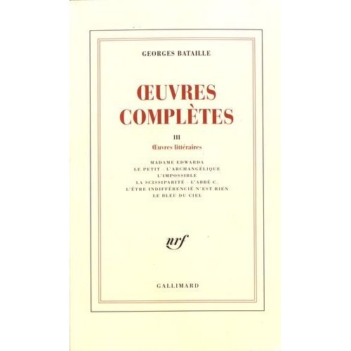 Oeuvres Complètes - Volume 3, Oeuvres Littéraires