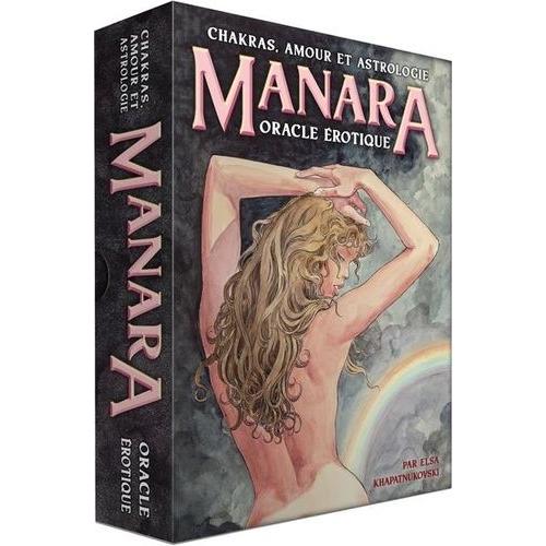 Manara, Oracle Érotique - Chakras, Amour Et Astrologie