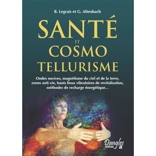 Santé Et Cosmo-Tellurisme