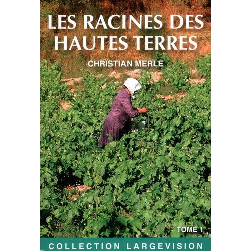 Les Racines Des Hautes Terres - Tome 1