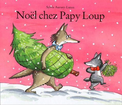 Noel Chez Papy Loup Rakuten