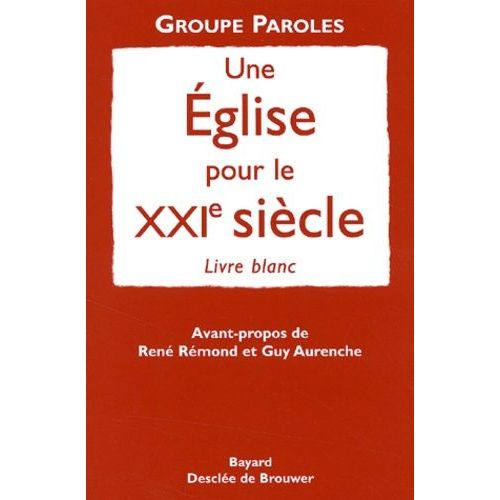 Une Eglise Pour Le Xxie Siècle