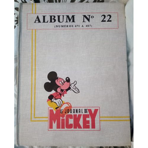 Le Journal De Mickey * Album Numero 22 * Comprend Les Numeros 471 A 487 * Edition Originale 1961