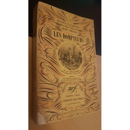 Galerie Pittoresque - 2. Les Dompteurs, Ou La Ménagerie Des Origines A Nos Jours. Illustré De Nombreuses Gravures Et De Photographies Inédites.