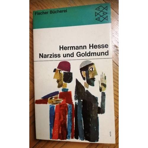 Hermann Hesse: Narziß Und Goldmund