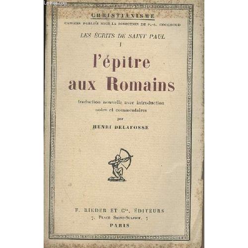 Les Écrits De Saint Paul - I - L Épître Aux Romains - Christianisme N°13