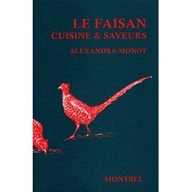 Le Faisan: Cuisine Et Saveurs.