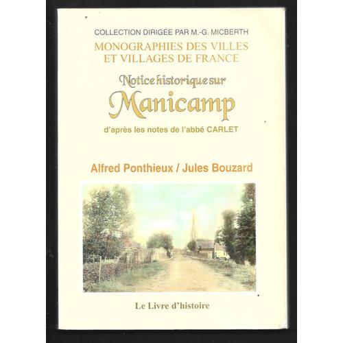 Monographies Des Villes Et Villages De France . Notice Historique Sur Manicamp