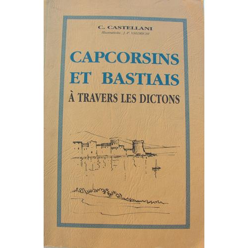 Capcorsins Et Bastia À Travers Les Dictons