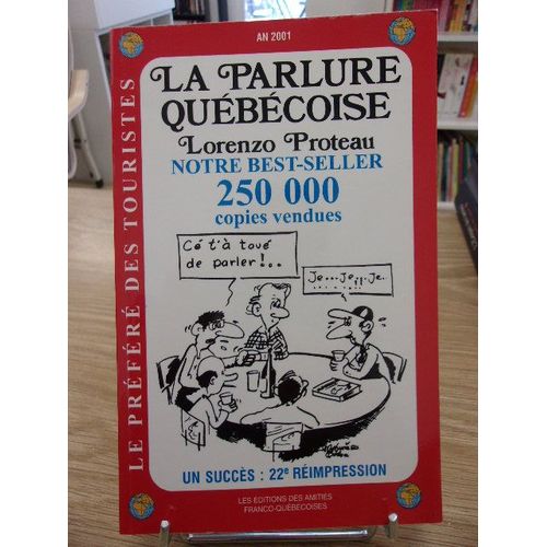 La Parlure Québécoise - 22e Réimpression - An 2001