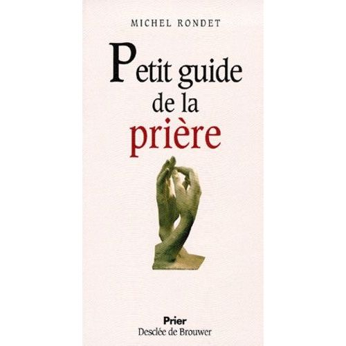 Petit Guide De La Prière