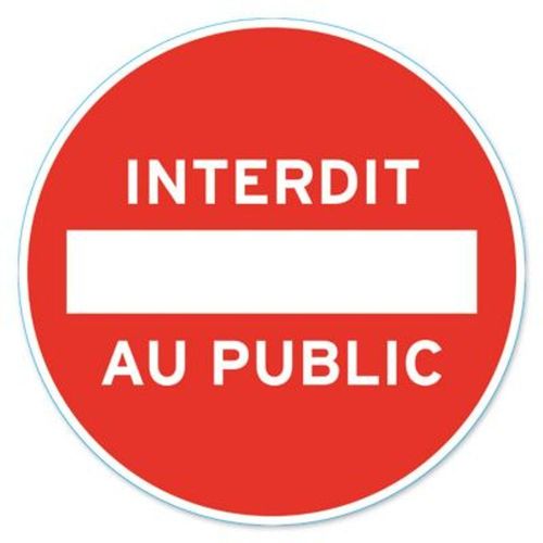 Disque de signalisation "Interdit au public" - 28