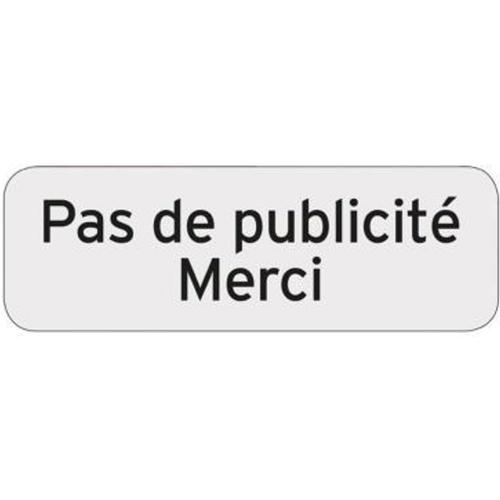 Plaquette indicatrice "Pas de publicité merci"