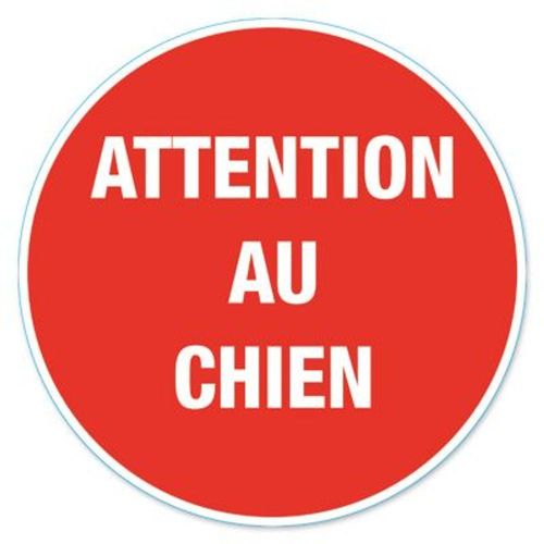 Disque de signalisation "Attention au chien" - 17