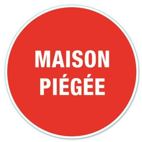 Disque de signalisation "Maison piégée" - 17