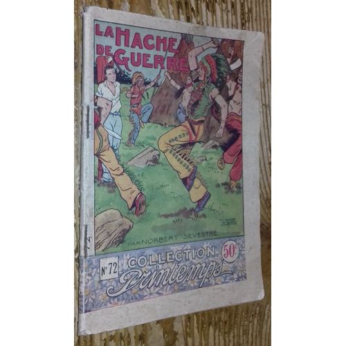 La Hache De Guerre (Collection Printemps N°72)