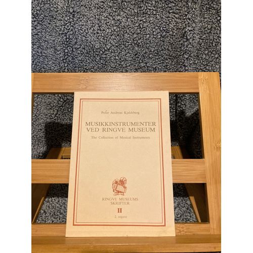 Peter Andreas Kjeldsberg Musikkinstrumenter Ved Ringve Museum Catalogue Ii