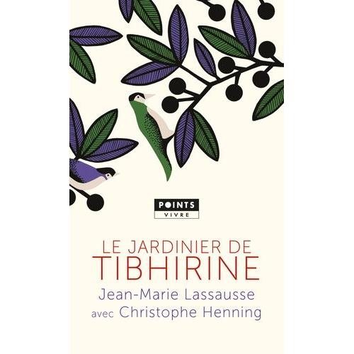 Le Jardinier De Tibhirine