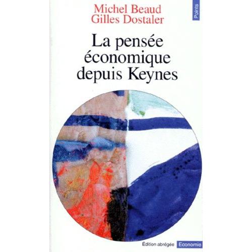 La Pensée Économique Depuis Keynes