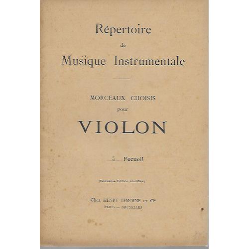 Répertoire De Musique Instrumentale - Morceaux Choisis Pour Violon Sans Accompagnement - 4ème Recueil