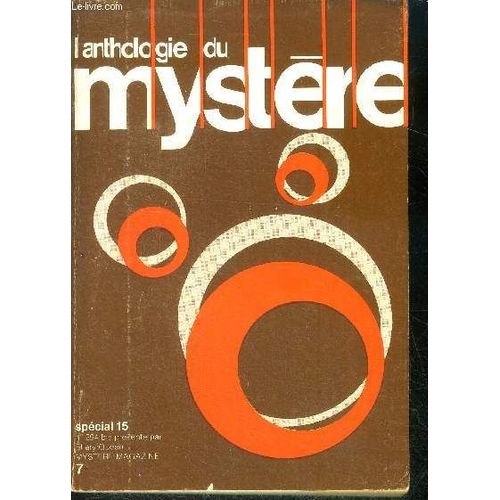 L Anthologie Du Mystere N°294 Bis, Special 15 - 1972 - Le Jeune Romain Par Paul Gallico, L Honneur Du Milieu Par Gerald Kersh, Sans Laisser De Traces Par Erle Stanley Gardner, Comment Nait Un Soupcon(...)