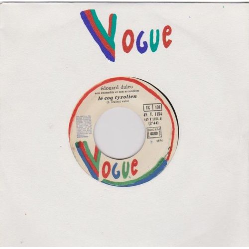 45sp Edouard Duleu - Le Coq Tyrolien 2'44 - Les Nocturnes  3' ' Vogue 1184 - 1974 