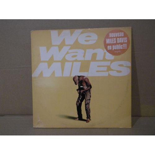 We Want Miles