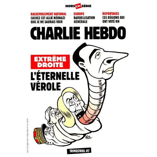 Charlie Hebdo Hors-Série Trimestriel N° 7 : Extrême Droite : L'éternelle Vérole (80 Pages) _ Août / Octobre 2024