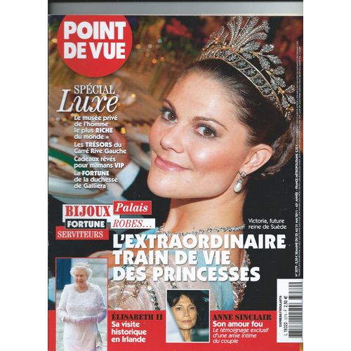 Point De Vue 25/05/2011 Spécial Luxe, Anne Sinclair, Albert & Charlène, Élisabeth 2, Pierre Passebon, Julie Gayet, La Duchesse De Galliera, Carlos Slimgrg Zlap, Karl Lagerfeld