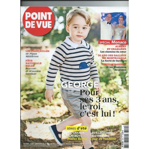 Point De Vue 27/07/2016 George, Albert & Charlène De Monaco, Famille Royale De Belgique, Akihito Du Japon, Pippa Middleton, Warren Beatty, Cecilia Bartoli, Tracy Chevalier