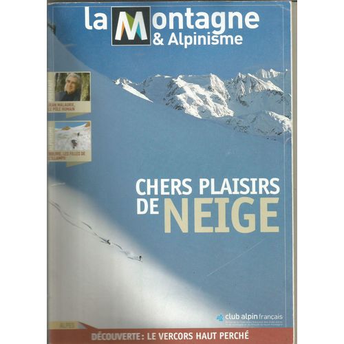 La Montagne & Alpinisme Portrait Jean Malaurie, Illampu, Secours En Montagne, Cavaliers Kirghiztan,